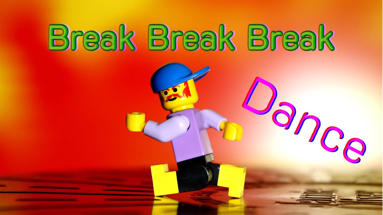 Break Break Break Dance