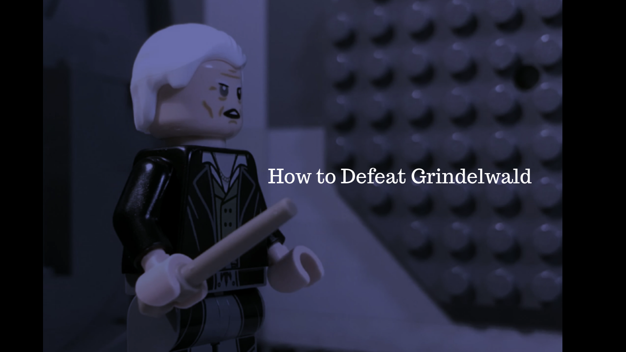 How to Defeat Grindelwald