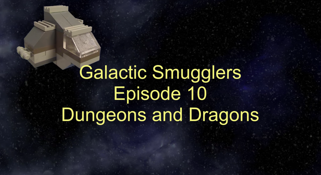 Galactic Smugglers Episode 10: Dungeons and Dragons
