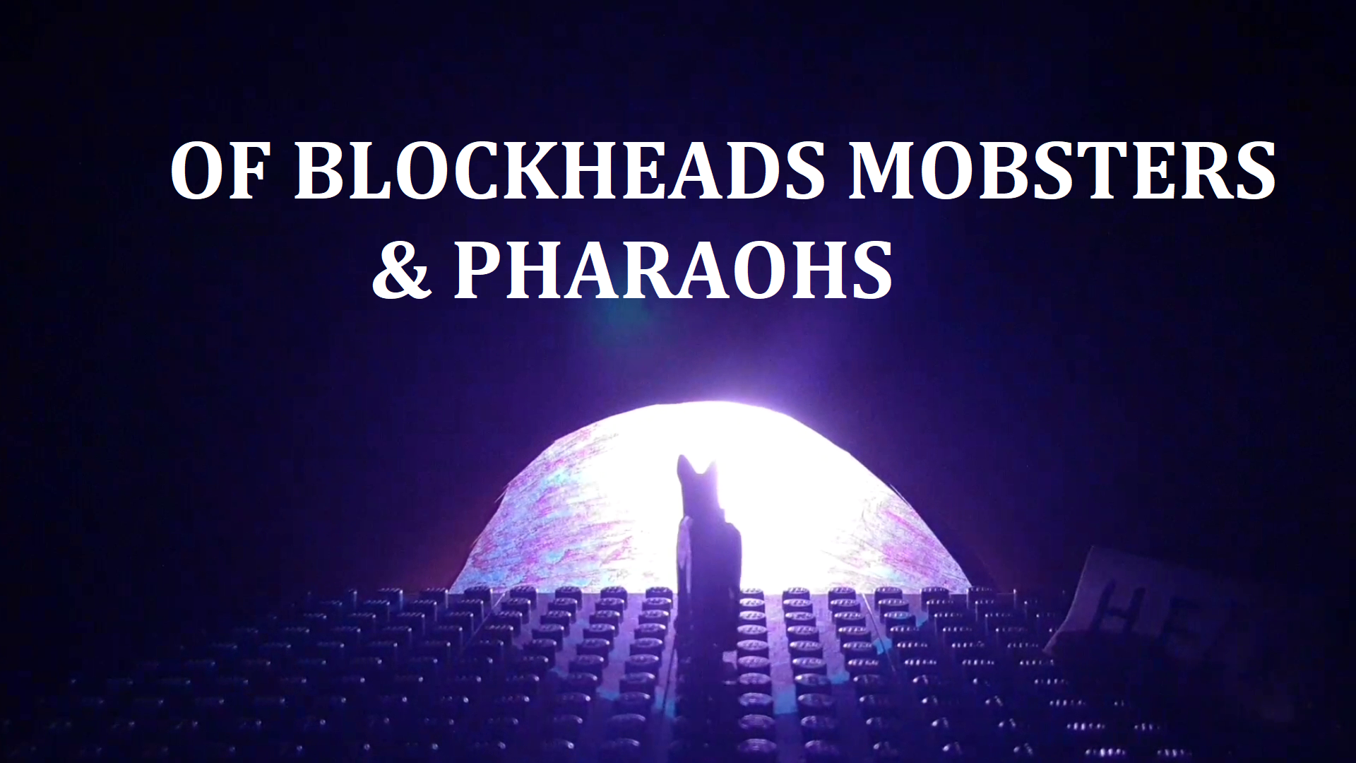 Of Blockheads Mobsters & Pharaohs