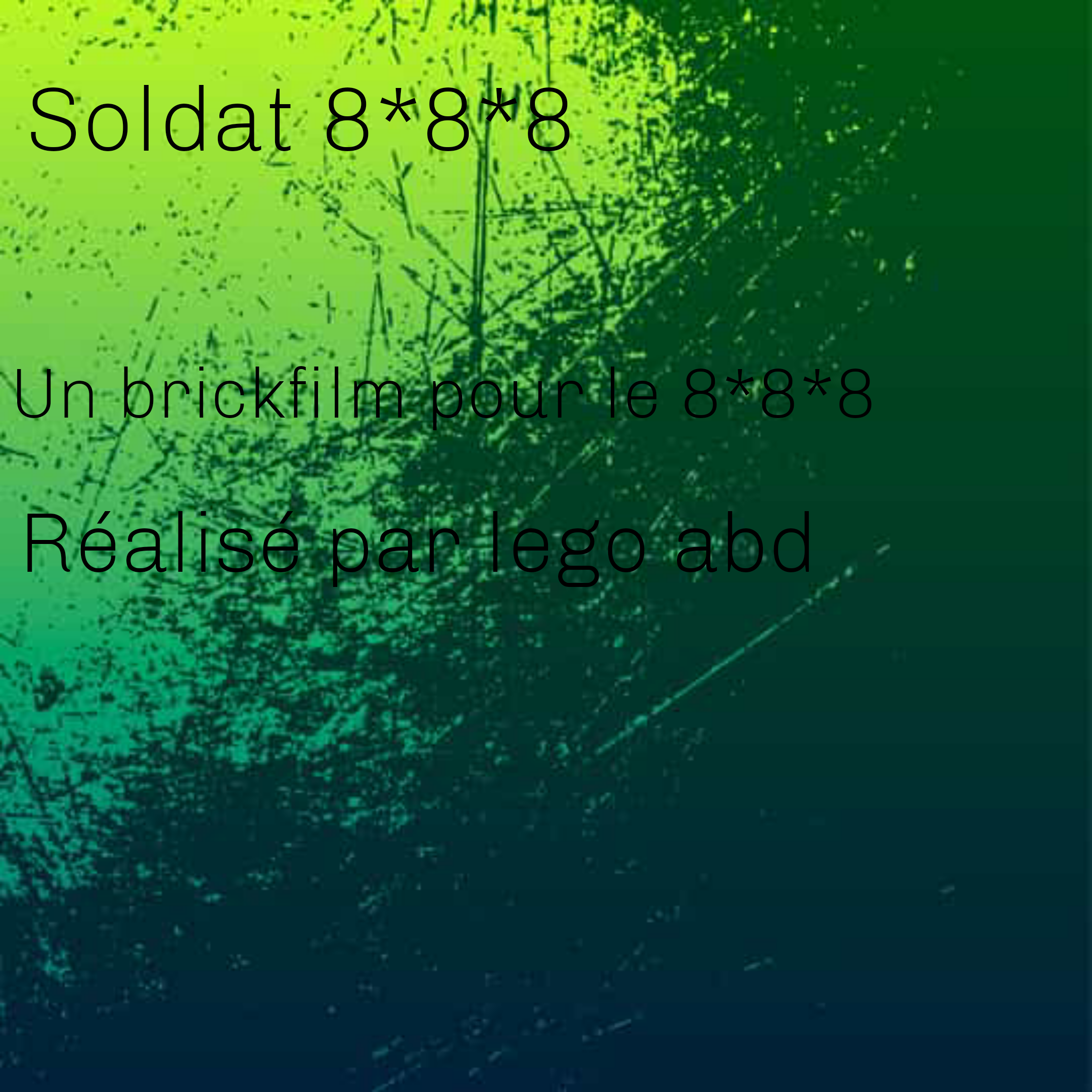 Soldat 8*8 (brickfilm)